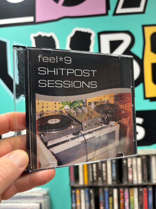 feel*9: SHITPOST SESSIONS, CDr, Not On Label, Finland 2026