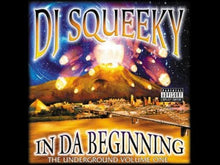 Lataa video gallerian katseluohjelmaan DJ Squeeky: In Da Beginning, (The Underground Volume One), reissue, 2LP, Germany 2022
