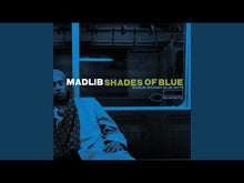 Lataa video gallerian katseluohjelmaan Madlib: Shades Of Blue, reissue, Europe 2017
