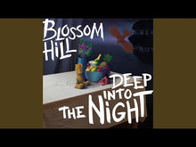 Lataa video gallerian katseluohjelmaan Blossom Hill: Deep Into The Night LP
