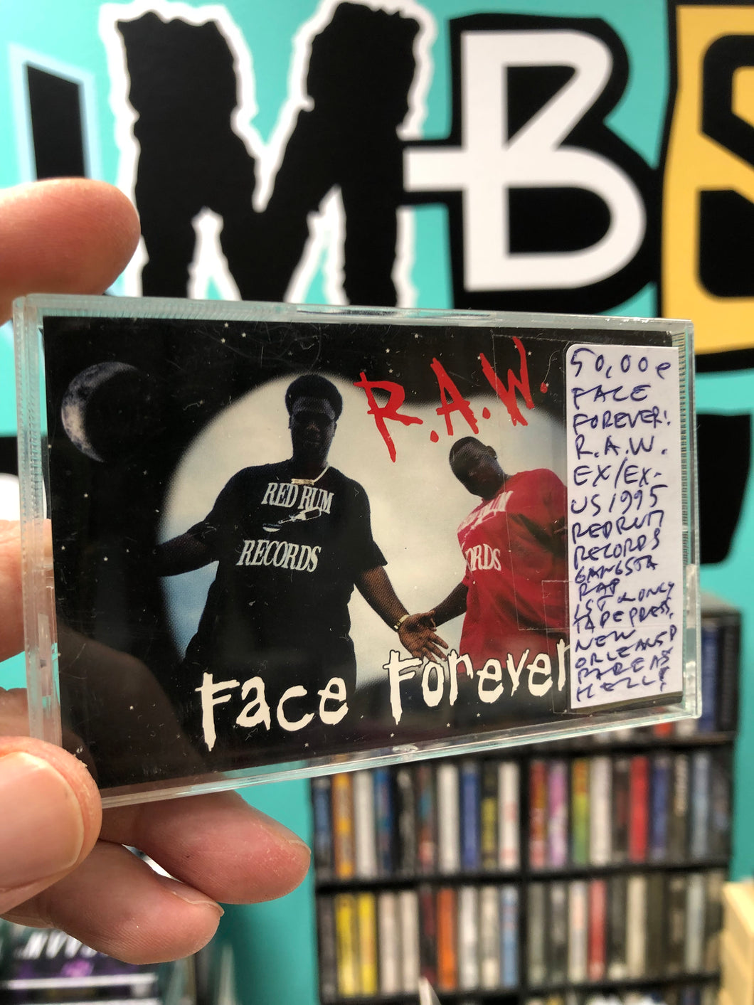 Face Forever: R.A.W. , OG, kasetti